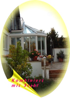 WintergartenR. kombiniert mit Stahl JEP 1